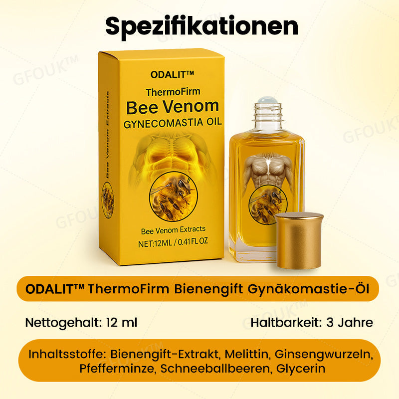✅💪🏻ODALIT™ ThermoFirm Bienengift Öl zur Behandlung von Gynäkomastie